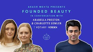 Votary & Verden - The Skincare Brand Inspiring Plant-Based Fragrances ft. Arabella & Charlotte