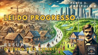 A Lei do Progresso: Como Evoluir Espiritualmente e Moralmente | Fragmentos Espíritas