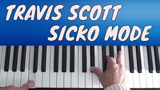 How to play SICKO MODE on Piano - Travis Scott - Piano Tutorial