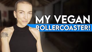 How I Became Vegan, Ex-Vegan, Vegan, Ex-Vegan, and Vegan Again