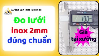 🔴Lưới inox 2mm (10mesh) - Bền Bỉ, Chống Gỉ Sét, Giá Rẻ!