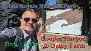 Isle Royale NP - Day 1: Copper Harbor to Rock Harbor (Boat) to Daisy Farm (Hike)