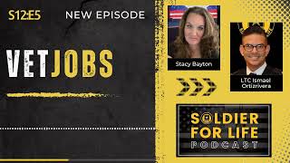 VetJobs - Soldier For Life Podcast S12:E5 - 7 March 2023