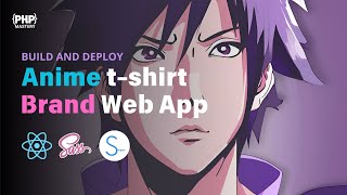 Build and Deploy an Anime T-Shirt Brand Website and Source Code Web Anime T-Shirt Brand