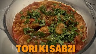 TORAI KI SABZI | ZUCCIHINI EASY AND SIMPLE RECIPE  BY ASMA AZEEM ...!!