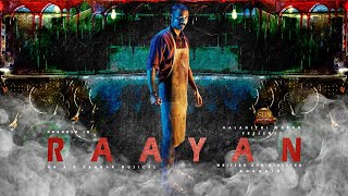 Raayan Release Motion Poster | Dhanush | AR.Rahman