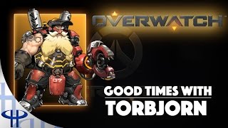 Overwatch - Good Times with Torbjorn