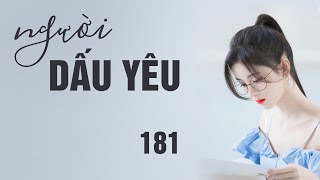 TRUYỆN NGÔN TÌNH NGƯỜI DẤU YÊU (MẠN TÂY) 181: Không hẹn ngày gặp lại| Ngôn tình sủng, ngọt| Quynhhoa