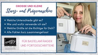 ⚓️ Alle Fakten | Verwendung & mehr - zur großen + kleinen Stanz- und Prägemaschine von Stampin‘Up!