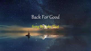 Take That - Back For Good