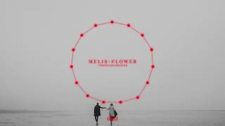 Melis - Flower