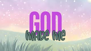 God Made Me: Delightful Children's Worship Song Celebrating God's Creation Lyric Video