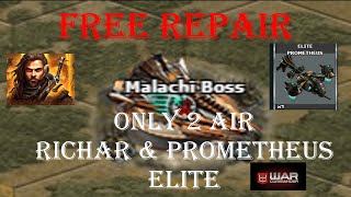 War Commander- MALACHI BOSS  [ ONLY 2 AIRS ] EASYWAY / FREE REPAIR 21-01-2024