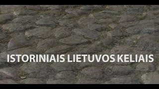 Istoriniais Lietuvos keliais. Pašto keliai