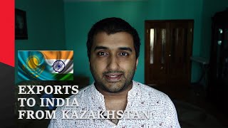 Products exported from Kazakhstan to India