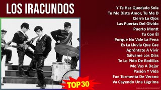 L o s I r a c u n d o s 2024 MIX Best Songs ~ 1980s Music ~ Top Latin, Latin Pop Music