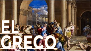 El Greco: A collection of 124 works (4K)