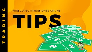 Tips para invertir mejor  • Curso Inversiones