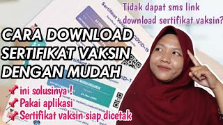 CARA DOWNLOAD SERTIFIKAT VAKSIN PAKAI APLIKASI PEDULILINDUNGI