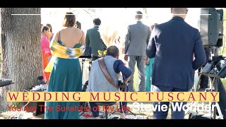 You Are The Sunshine of My Life (Stevie Wonder) - SERE & THE WEDDING GUESTS (Wedding Music Tuscany)