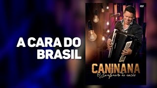 CANINANA - A Cara do Brasil