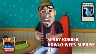 Scary Robber/HOWL-O-WEEN SUPRISE/Pencuri Di Takuti Boneka Serigala/Level 16/Bölüm 16