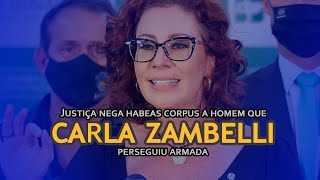 Justiça nega habeas corpus a homem que Carla Zambelli perseguiu armada | Prefiro Investir