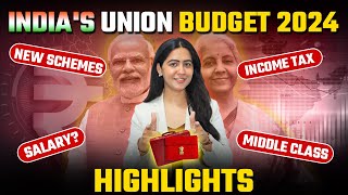 Union Budget 2024 Explained | Key Highlights of Indian Union Budget