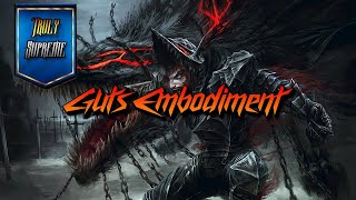 Guts Embodiment (Made of Testosterone) (Sub + Energy Charged)