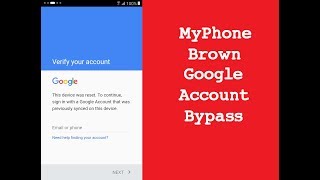 Myphone Brown FRP Bypass