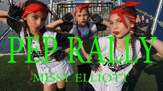 Pep Rally | Missy Elliott |  Eti Esther Swisa Choreography