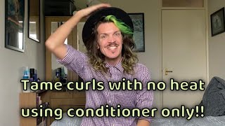 SAM KOZ | How I tame curls with no heat and using conditioner only!! Useful hair styling tip