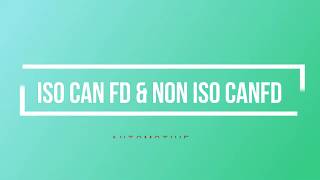 ISO CAN-FD & non ISO CAN-FD | CAN FD(CAN with Flexible Data-Rate)|Automotive| #ISO and non ISO CANFD