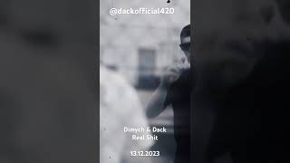 Dimyck & Dack - Real Shit (13.12.2023)