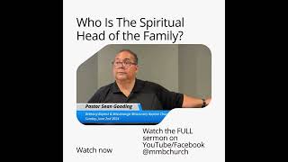 Who Is The Spiritual Head of the Family