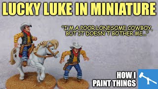 Cowboys in Contrast - Lucky Luke Rides again! [How I Paint Things]