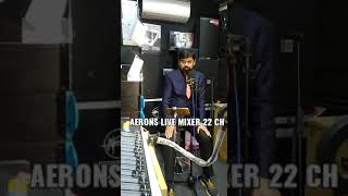 AERONS ASM22 Live Sound Mixer sound check by Sheikh Nazir