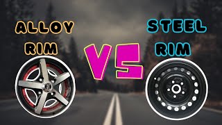 Which Is Better ALLOY RIM OR STEEL RIM | 😵‍💫