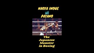 The Japanese Monster in Boxing: Naoya Inoue vs Payano #shorts