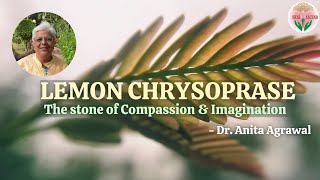 Lemon Chrysoprase - The Stone of Compassion and Imagination | Heal and Ascend |