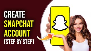 How To Create New Snapchat Account 2022 | Snapchat Account Registration | Snapchat App Sign Up