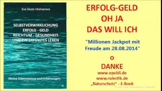 Millionen Jackpot mit Freude am 28.8.2014 °danke