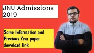 JNU Admissions 2019 | Some Information and Previous Year paper download link