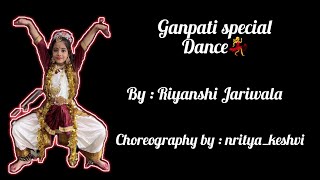 Easy choreography | ganpati dance | Compitition | riyanshi jariwala