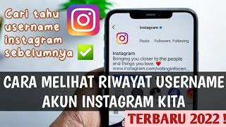 CARA MELIHAT RIWAYAT USERNAME AKUN INSTAGRAM TERBARU 2022