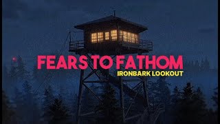 Fears To Fathom : Ironbark Lookout | Gameplay, PC | No Commentary, No Disturbance