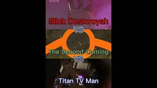 (Round 3) Slick Destoroyah vs The Second Coming vs Titan Tv Man #slick #alanbecker #dafugboom