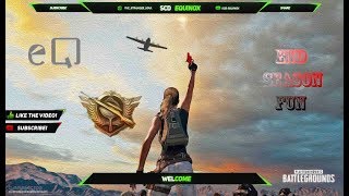 PUBG MOBILE End Season Fun Gameplay Ft. [$cD] |  ScDメ eQuinoX YT