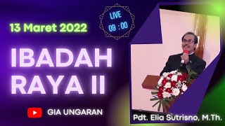 Live Streaming Ibadah Raya II GIA Ungaran | 13 Maret 2022