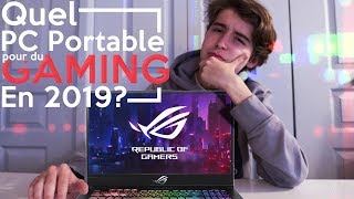 Quel PC Portable pour du gaming en 2019 ?